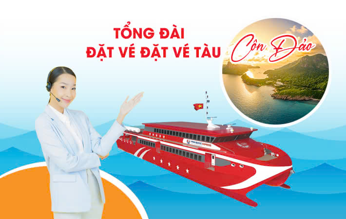 Tổng Đài Đặt Vé Tàu Côn Đảo Nhanh Chóng - Tiện Lợi