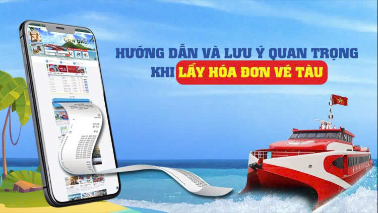 Hướng dẫn lấy hoá đơn vé tàu